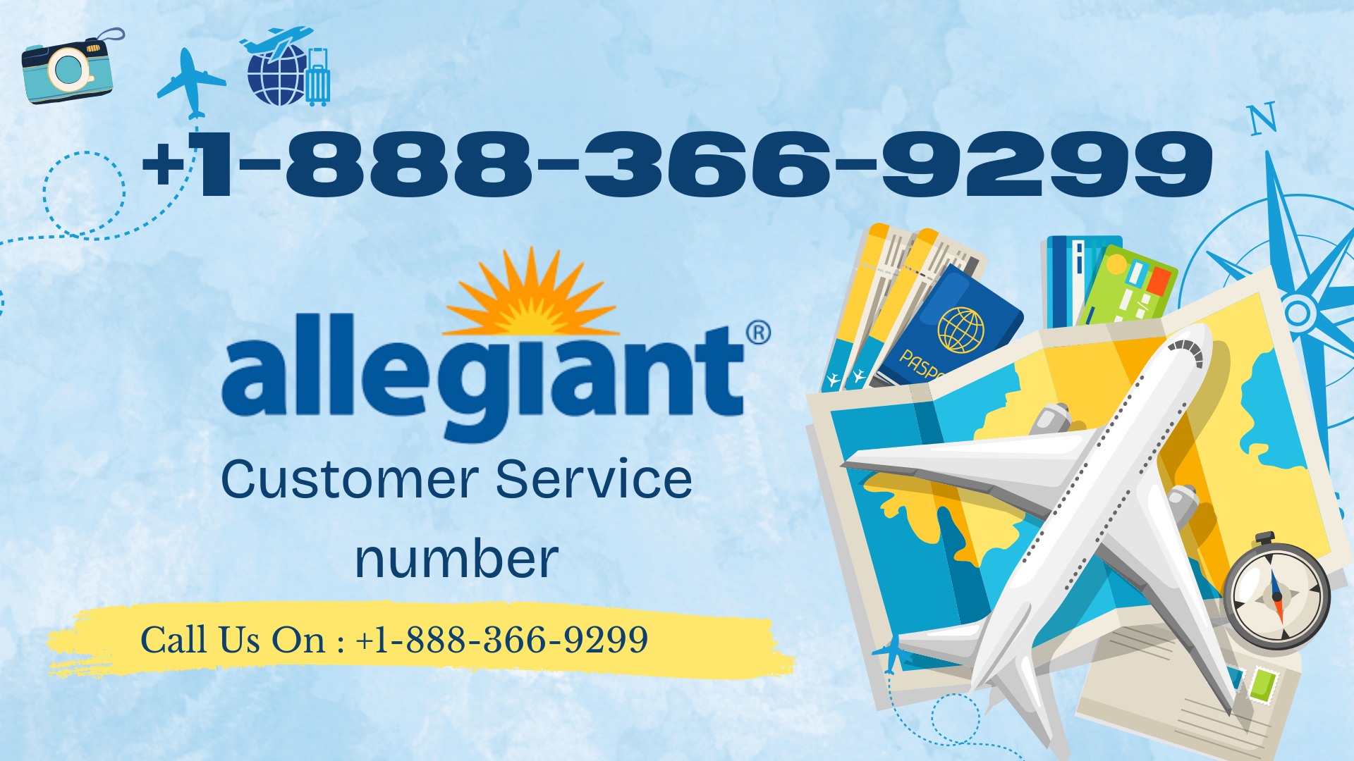 Allegiant Airlines&reg; Customer Service Complete Guide = Step-by-Step Help &amp; Support 24/7 Allegiant Airlines